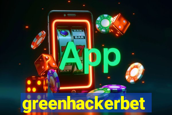 greenhackerbet