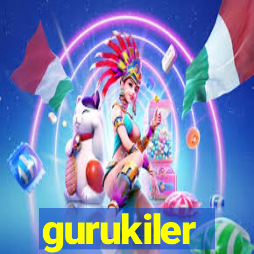 gurukiler