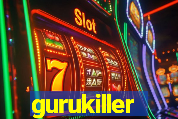 gurukiller