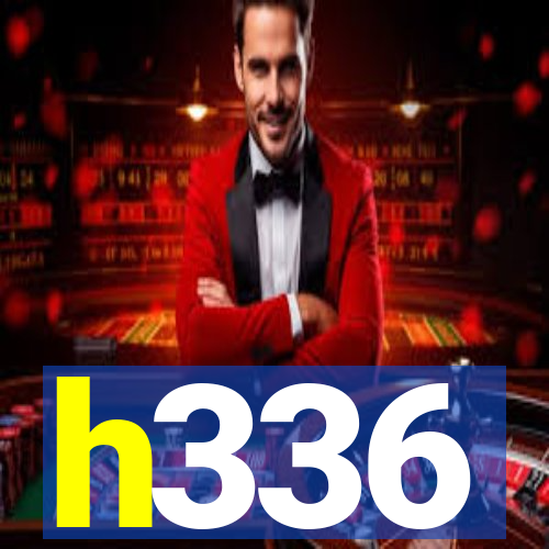 h336