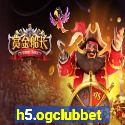 h5.ogclubbet