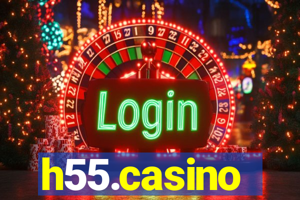 h55.casino