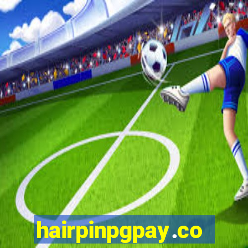 hairpinpgpay.com