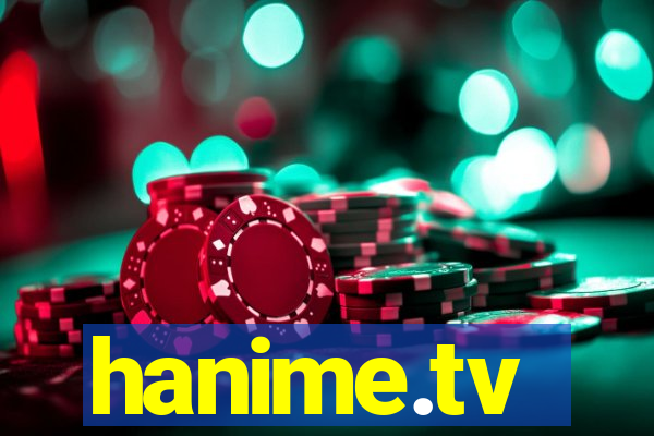 hanime.tv