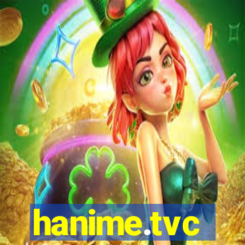 hanime.tvc