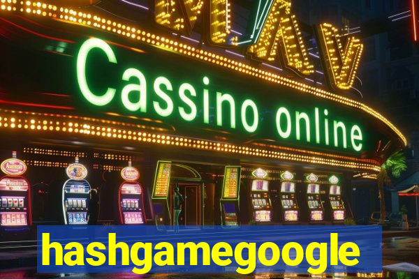 hashgamegoogle