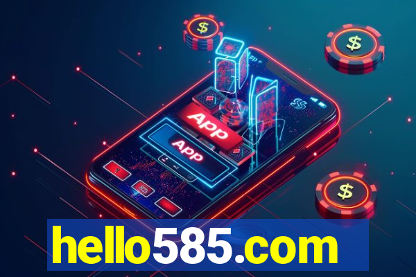 hello585.com