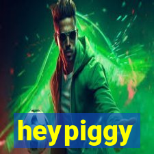 heypiggy