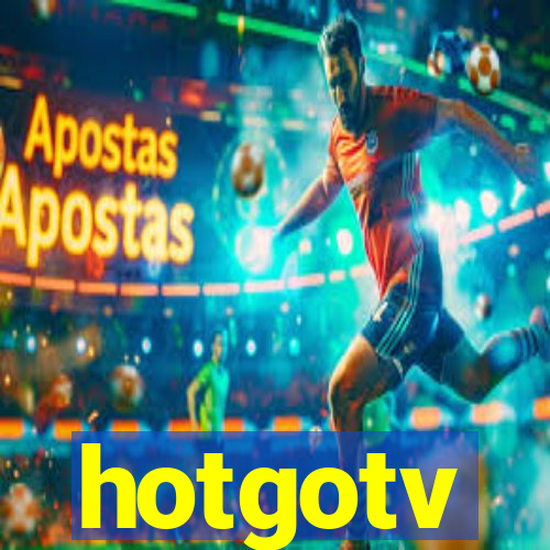 hotgotv