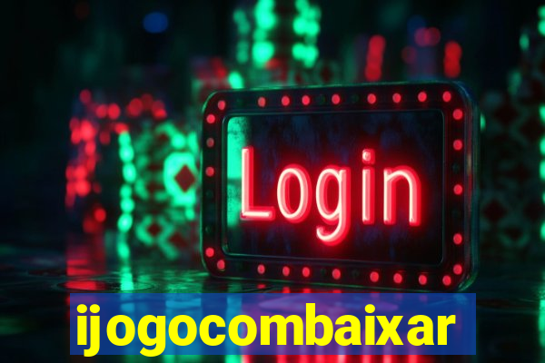 ijogocombaixar