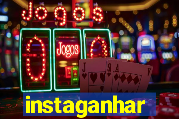 instaganhar