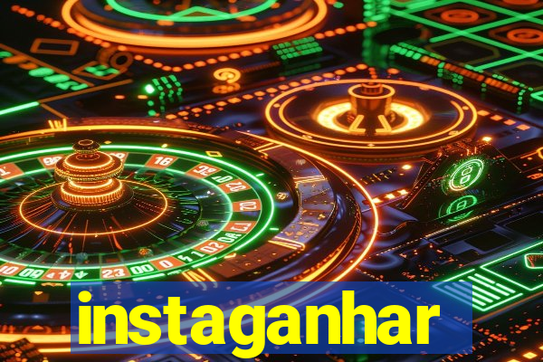 instaganhar