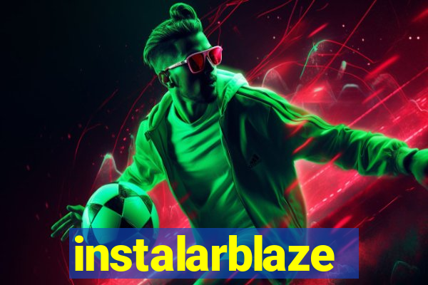 instalarblaze