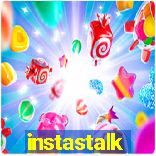 instastalk