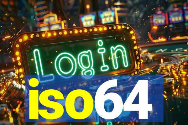 iso64