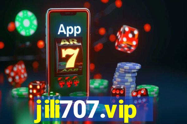 jili707.vip