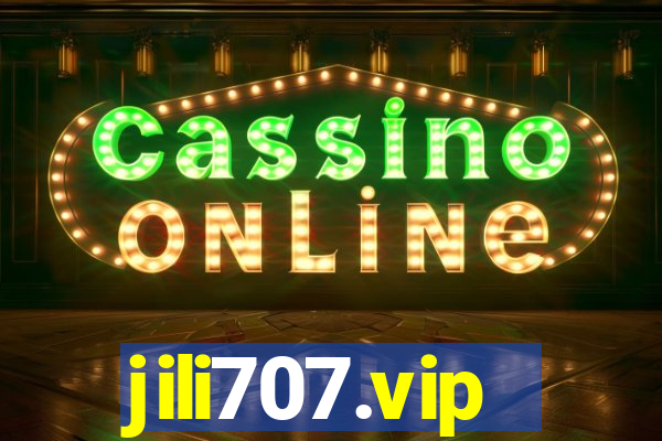 jili707.vip