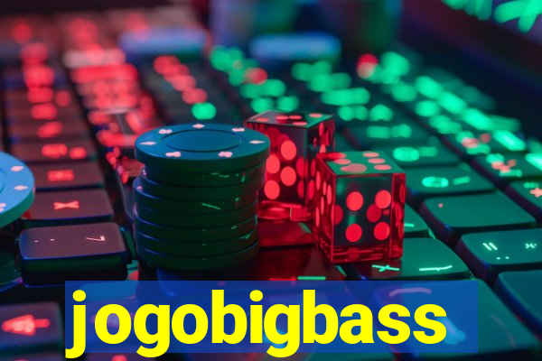 jogobigbass