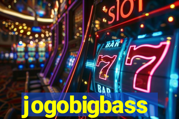 jogobigbass