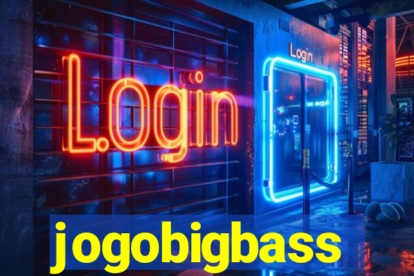 jogobigbass