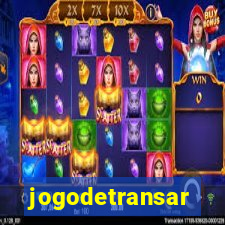 jogodetransar