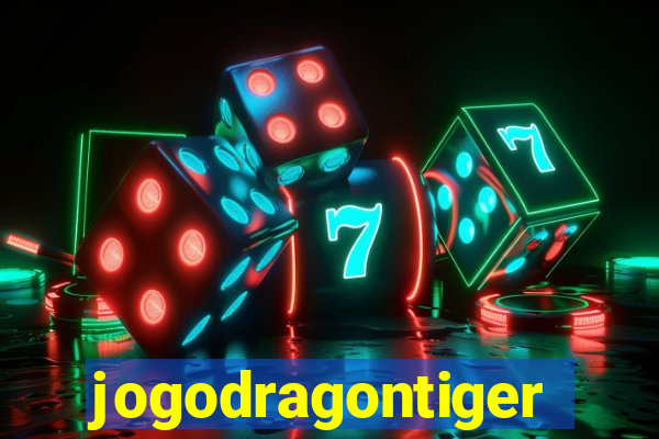 jogodragontiger