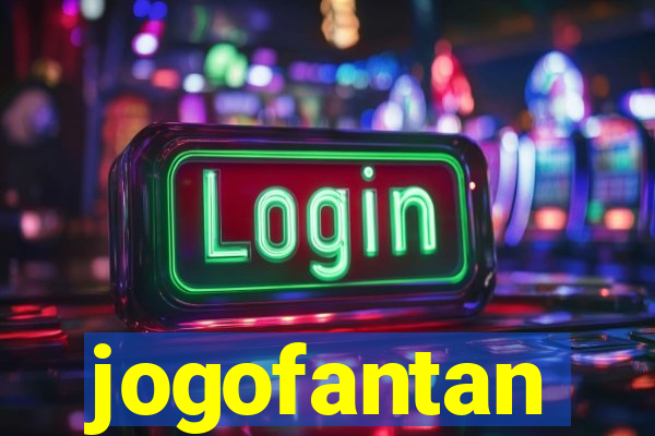 jogofantan