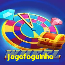 jogofoguinho