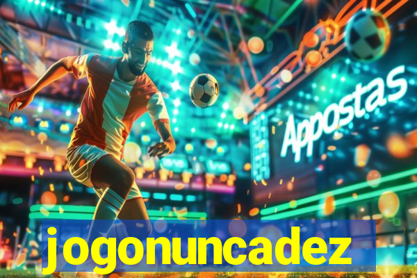 jogonuncadez