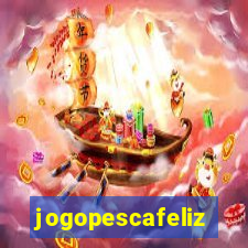 jogopescafeliz