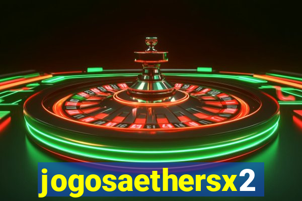 jogosaethersx2