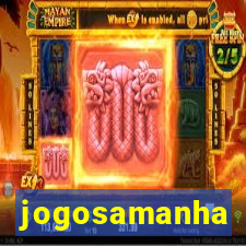 jogosamanha