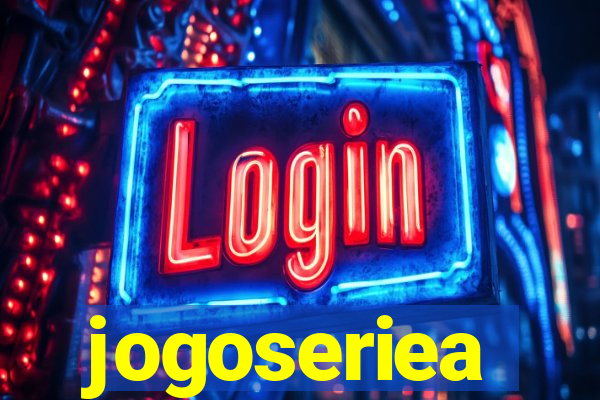 jogoseriea