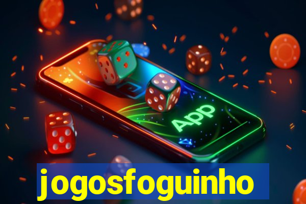 jogosfoguinho