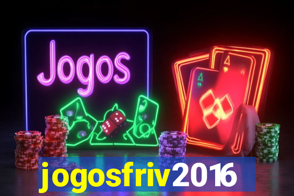 jogosfriv2016