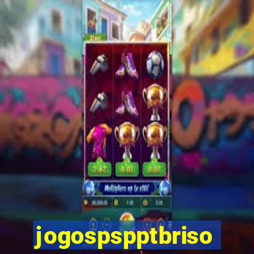 jogospspptbriso