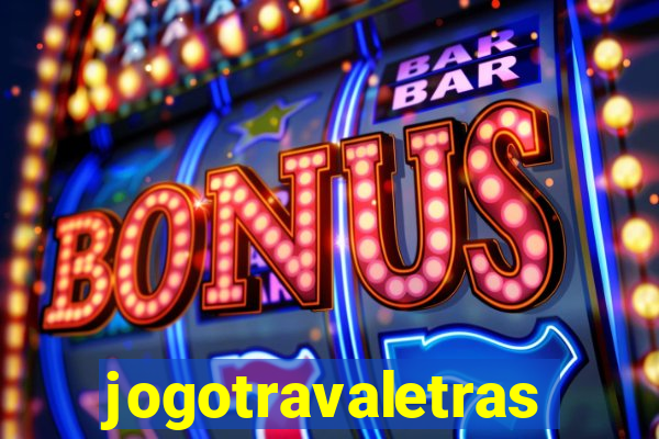 jogotravaletras