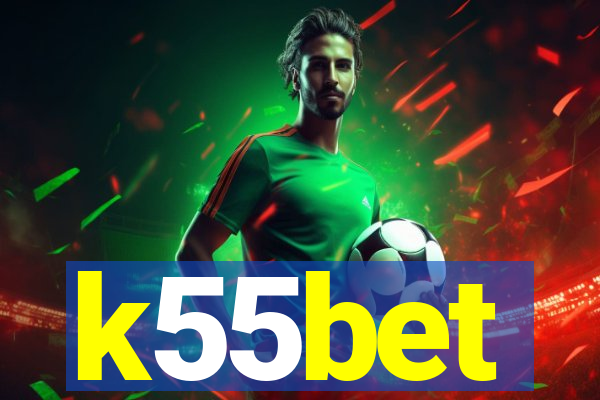 k55bet