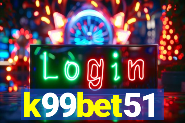 k99bet51