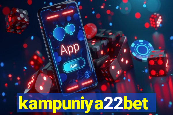 kampuniya22bet