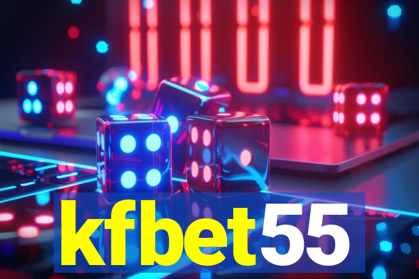 kfbet55