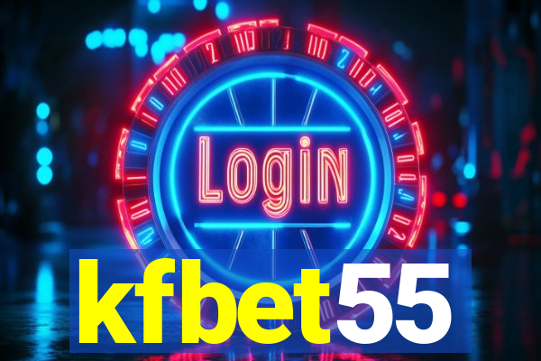 kfbet55