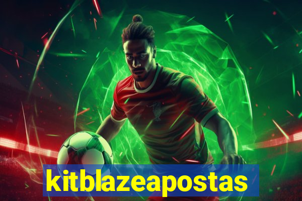 kitblazeapostas