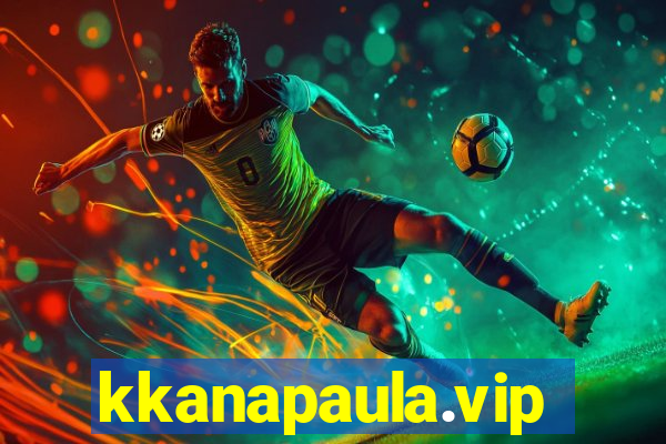 kkanapaula.vip