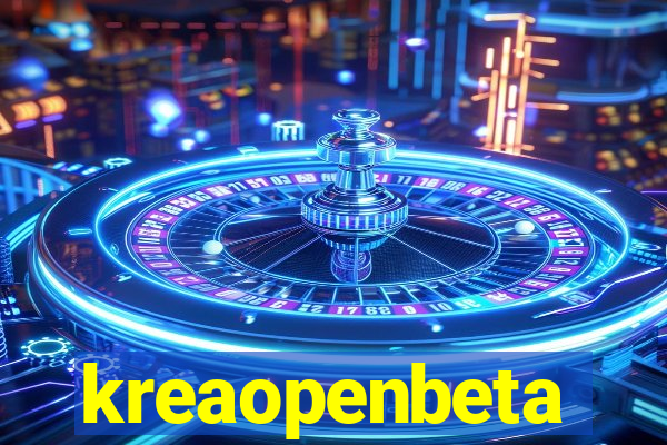 kreaopenbeta