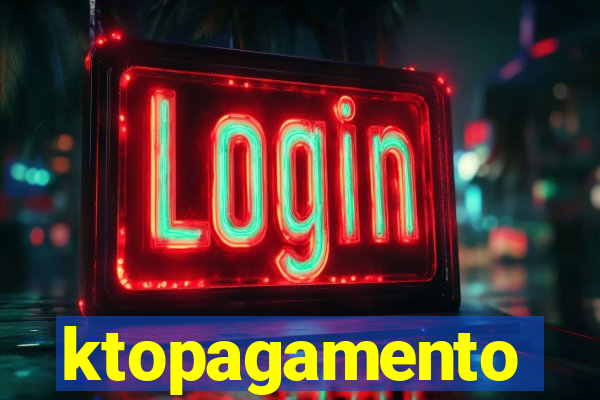 ktopagamento