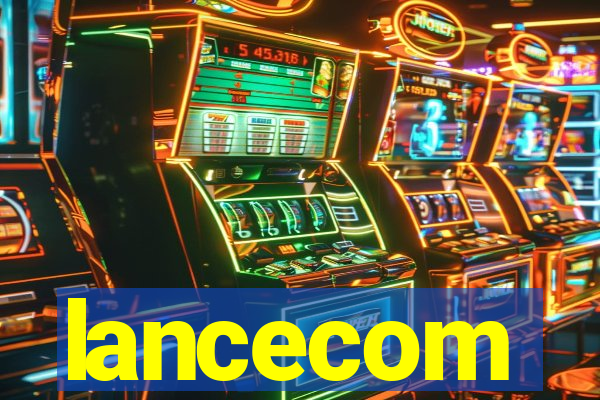 lancecom