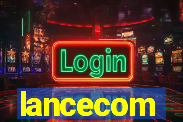 lancecom