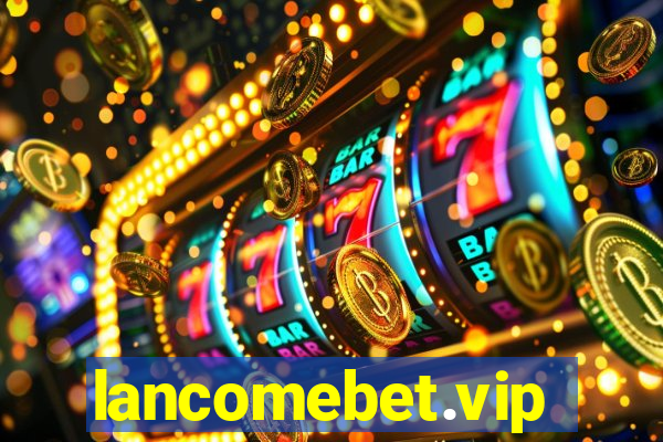 lancomebet.vip