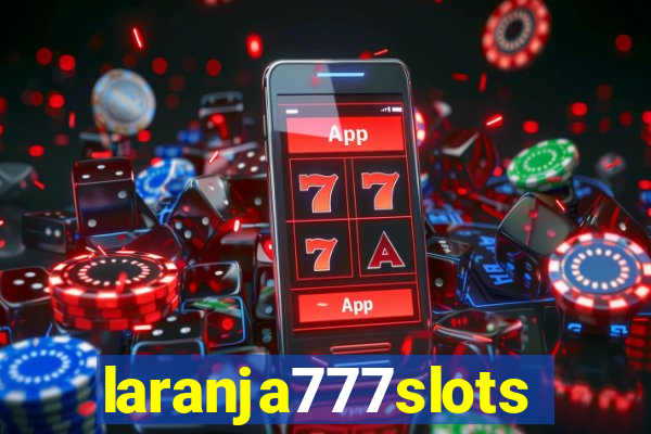 laranja777slots.com